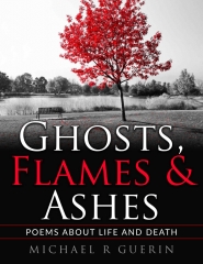 Ghosts, Flames & Ashes